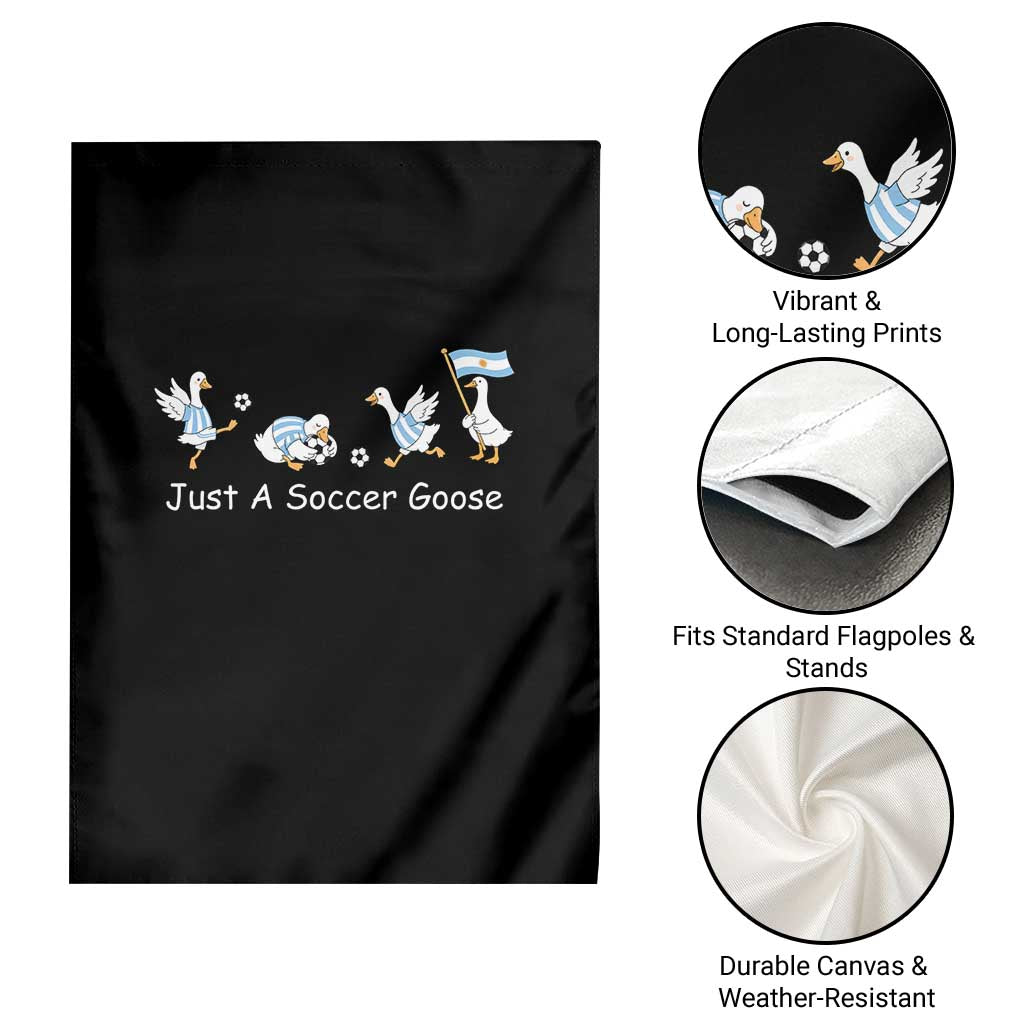 Funny Just A Soccer Goose Garden Flag Argentina Soccer Lover