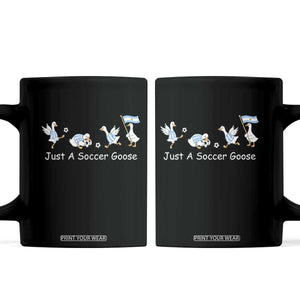 Funny Just A Soccer Goose Coffee Mug Argentina Soccer Lover