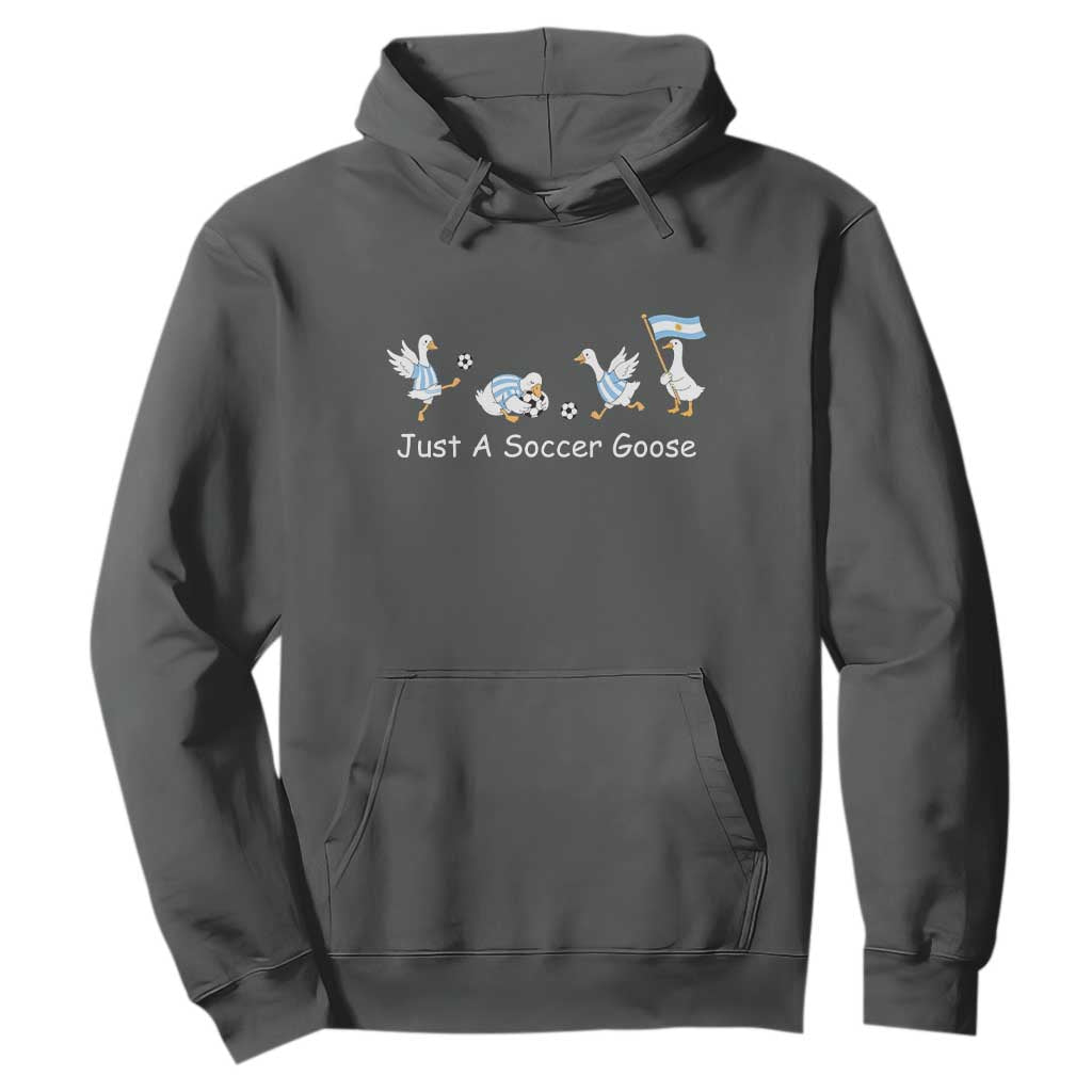 Funny Just A Soccer Goose Hoodie Argentina Soccer Lover
