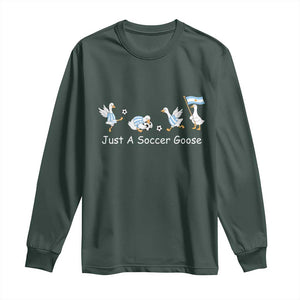 Funny Just A Soccer Goose Long Sleeve Shirt Argentina Soccer Lover