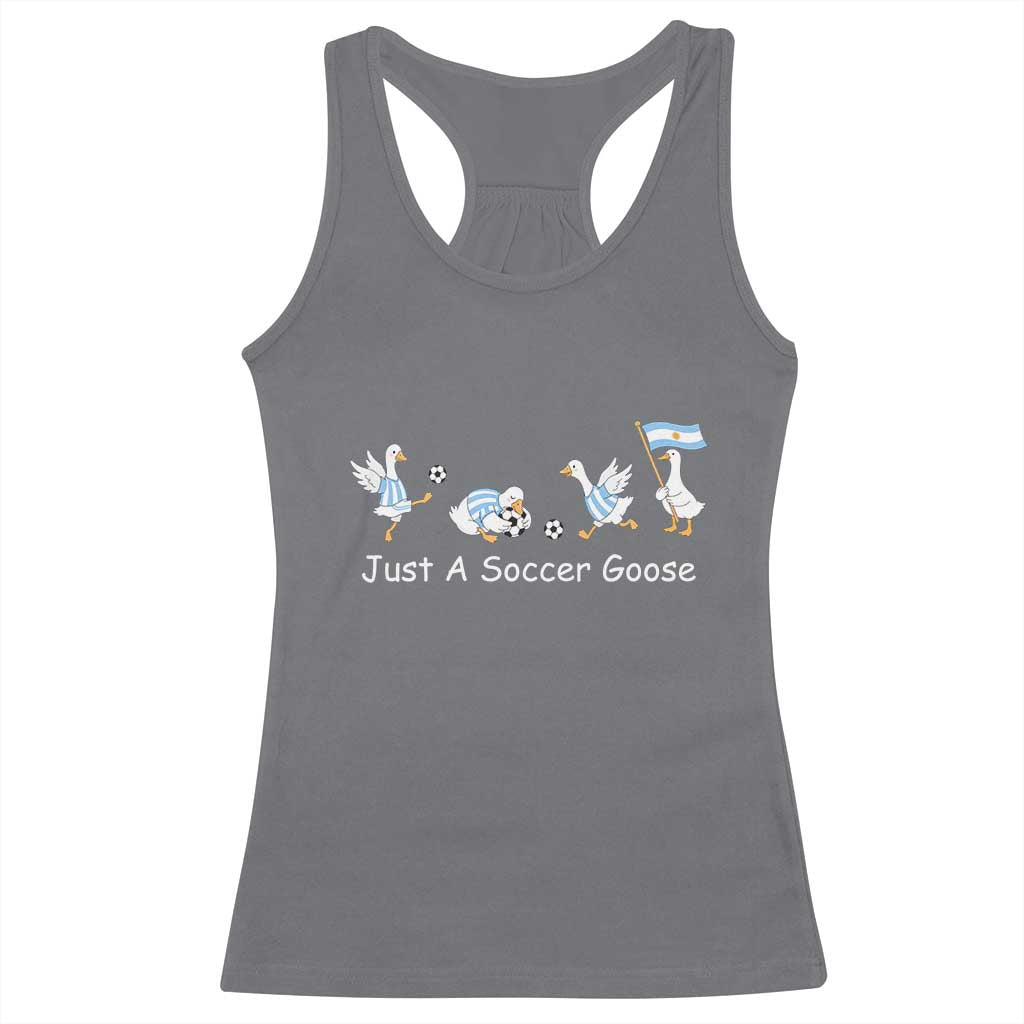 Funny Just A Soccer Goose Racerback Tank Top Argentina Soccer Lover