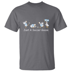 Funny Just A Soccer Goose T Shirt Argentina Soccer Lover TS12 Charcoal Print Your Wear