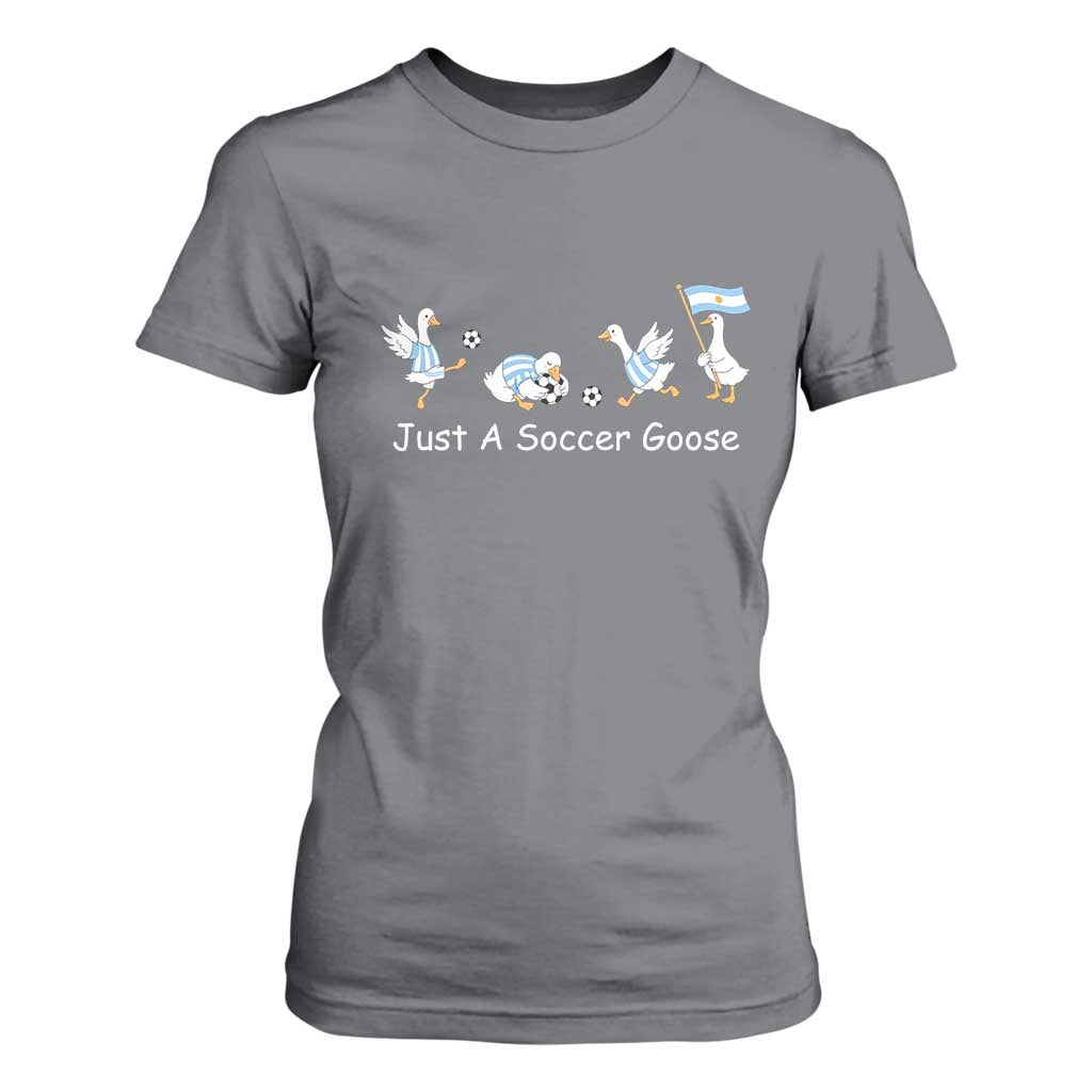 Funny Just A Soccer Goose T Shirt For Women Argentina Soccer Lover