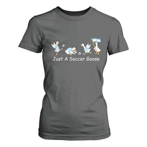 Funny Just A Soccer Goose T Shirt For Women Argentina Soccer Lover