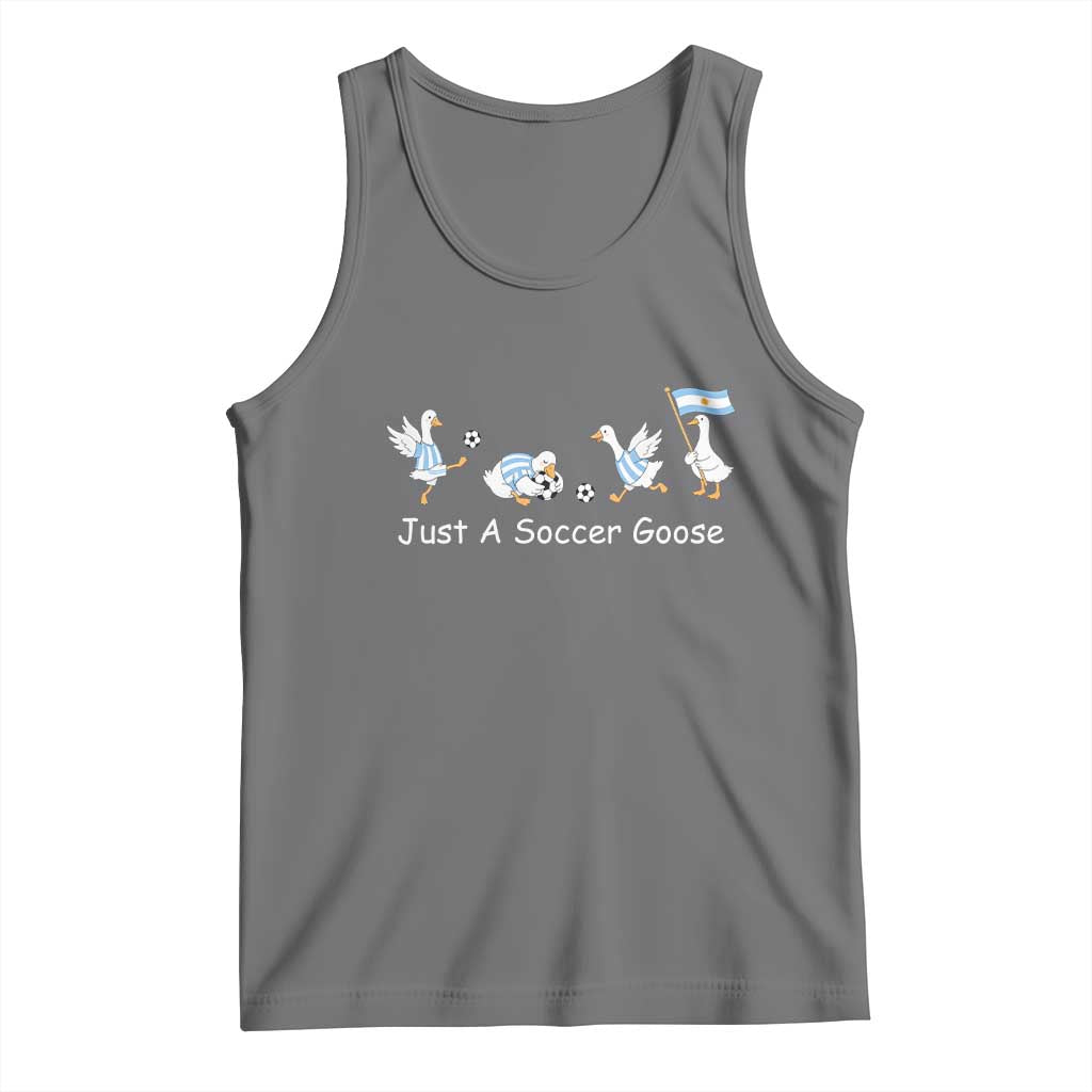 Funny Just A Soccer Goose Tank Top Argentina Soccer Lover