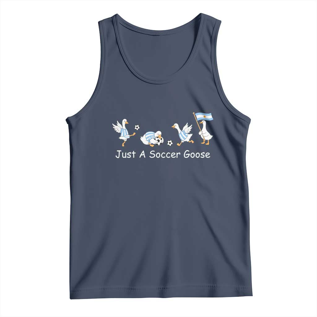 Funny Just A Soccer Goose Tank Top Argentina Soccer Lover