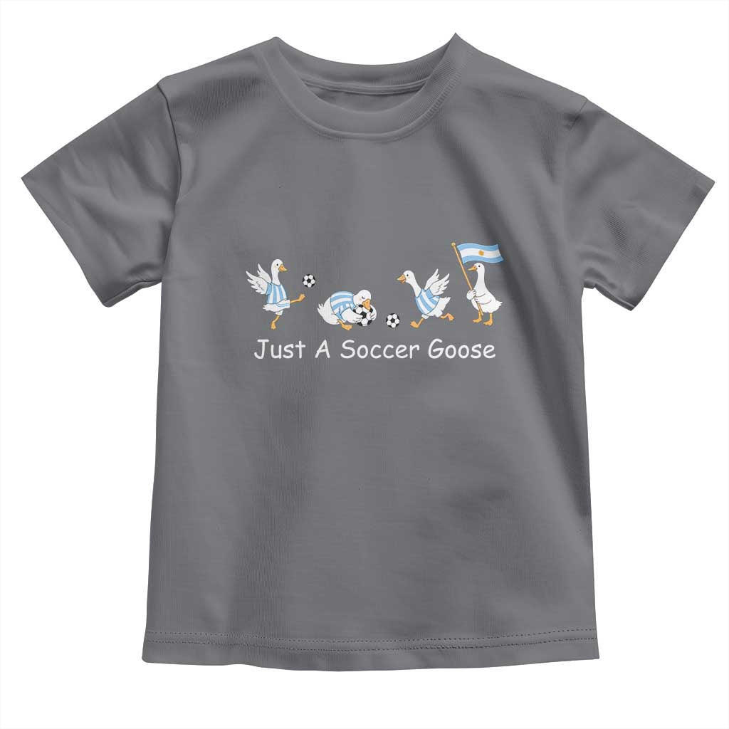 Funny Just A Soccer Goose Toddler T Shirt Argentina Soccer Lover
