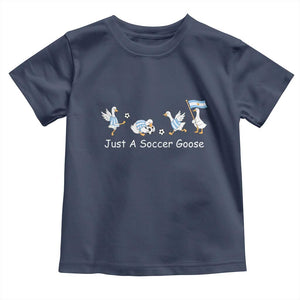Funny Just A Soccer Goose Toddler T Shirt Argentina Soccer Lover