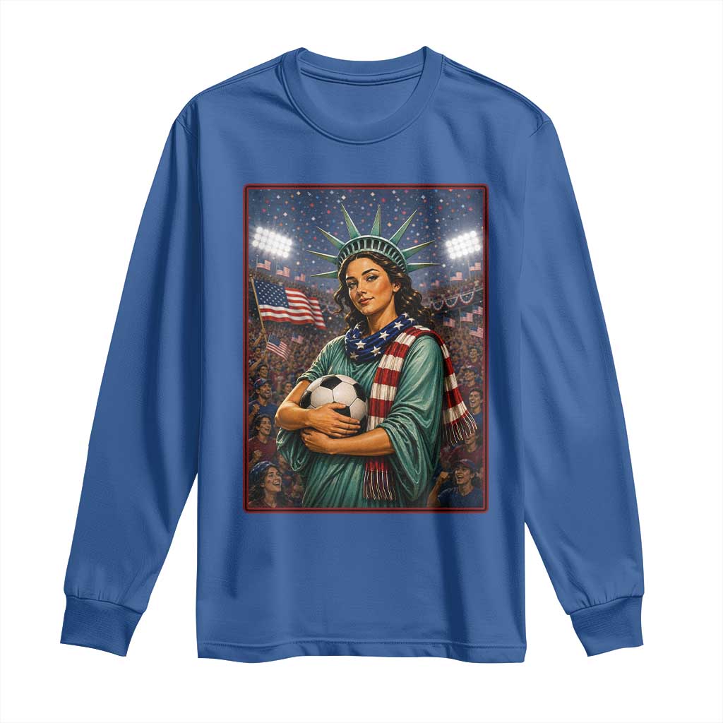 Funny Statue Of Liberty Soccer Gift Long Sleeve Shirt USA Football Pride