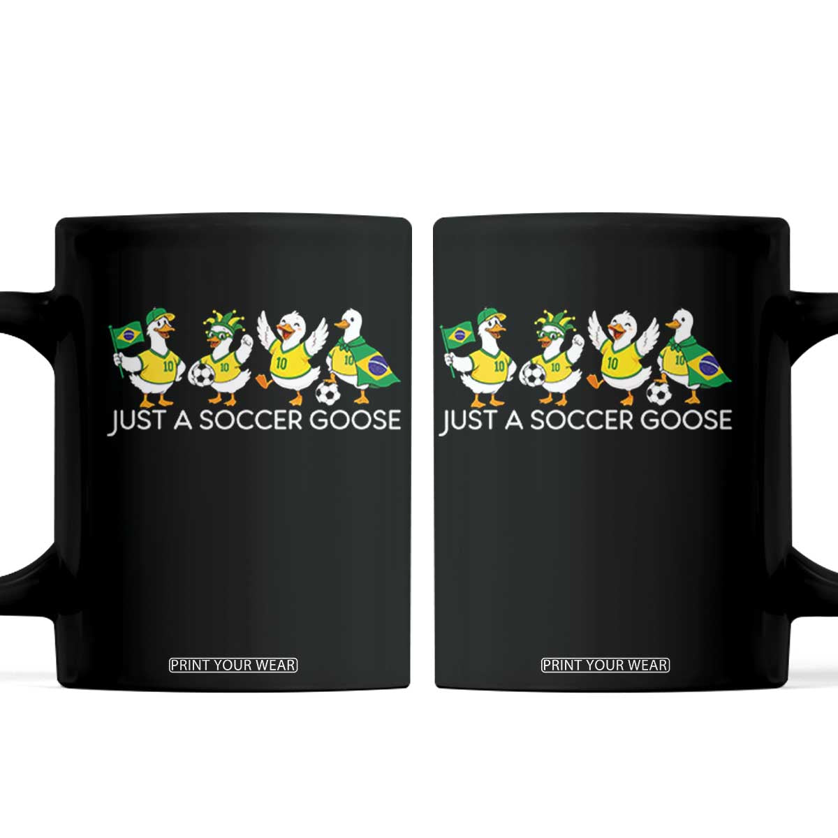 Funny Just A Soccer Goose Coffee Mug Brazil Football Fan