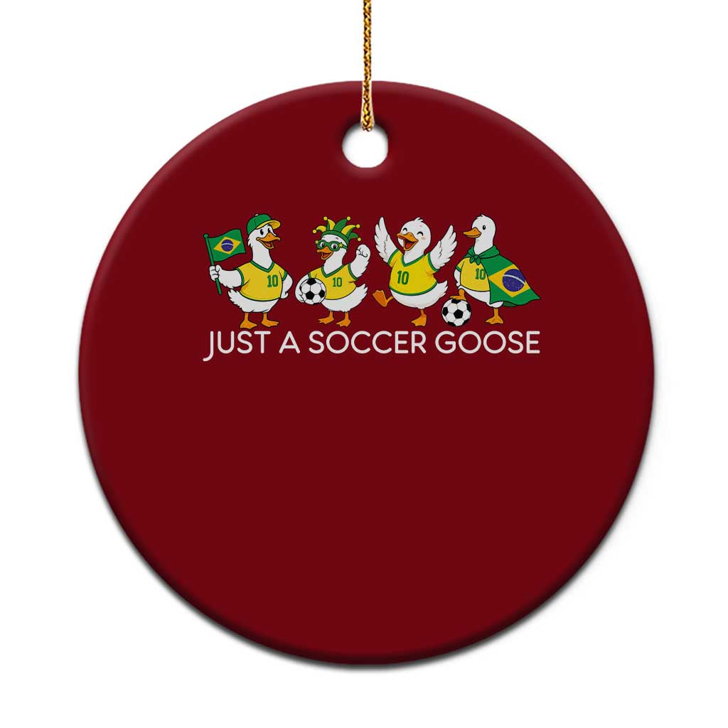 Funny Just A Soccer Goose Ceramic Ornament Brazil Football Fan TS12 1pc Red Print Your Wear