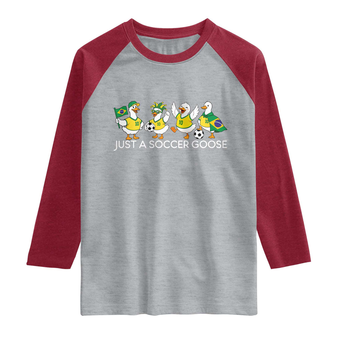 Funny Just A Soccer Goose Raglan Shirt Brazil Football Fan
