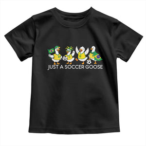 Funny Just A Soccer Goose Toddler T Shirt Brazil Football Fan