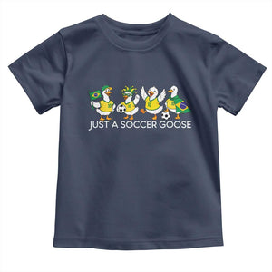 Funny Just A Soccer Goose Toddler T Shirt Brazil Football Fan