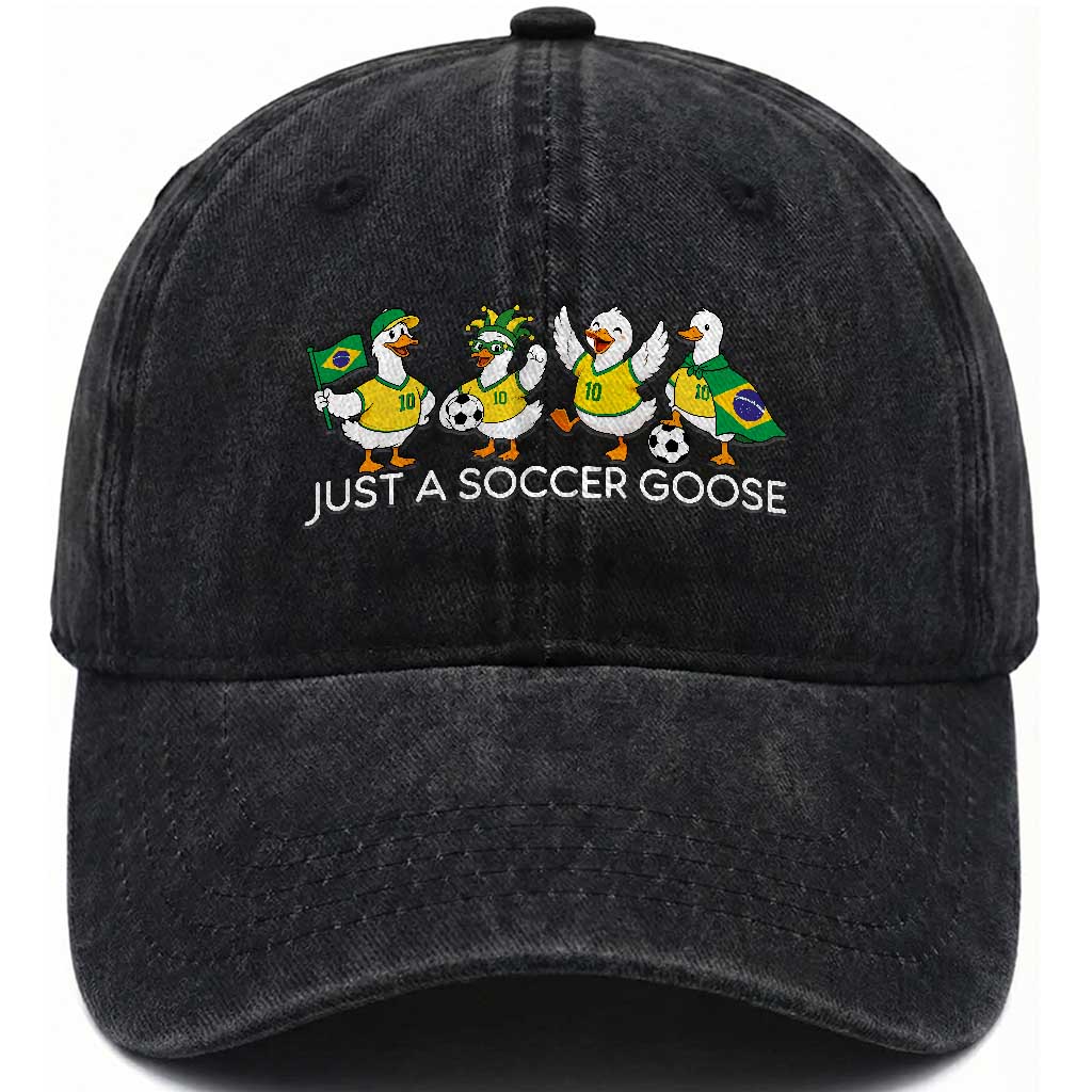 Funny Just A Soccer Goose Washed Cotton Baseball Cap Brazil Football Fan