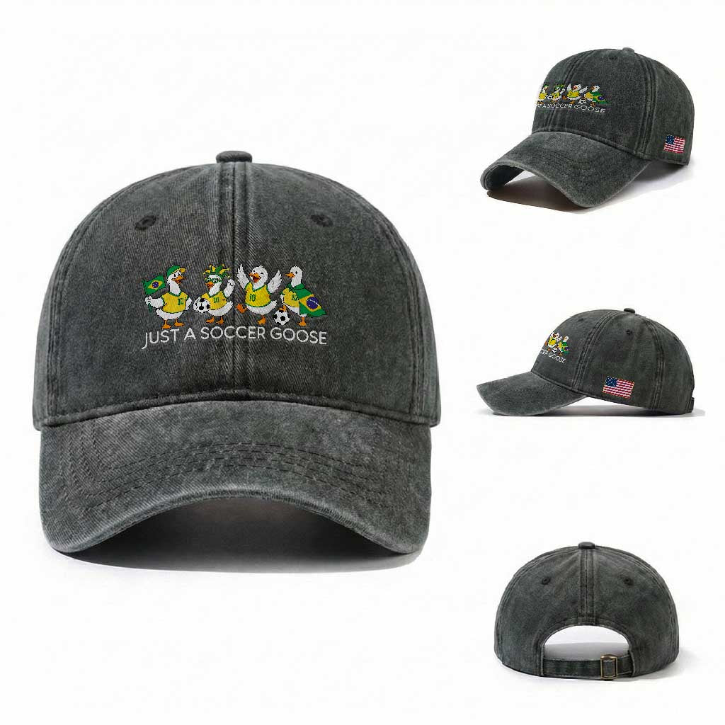 Funny Just A Soccer Goose Washed Cotton Baseball Cap Brazil Football Fan