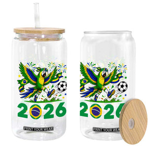 Funny Brazil Soccer Macaw Glass Can 2026 Football Fan Graphic