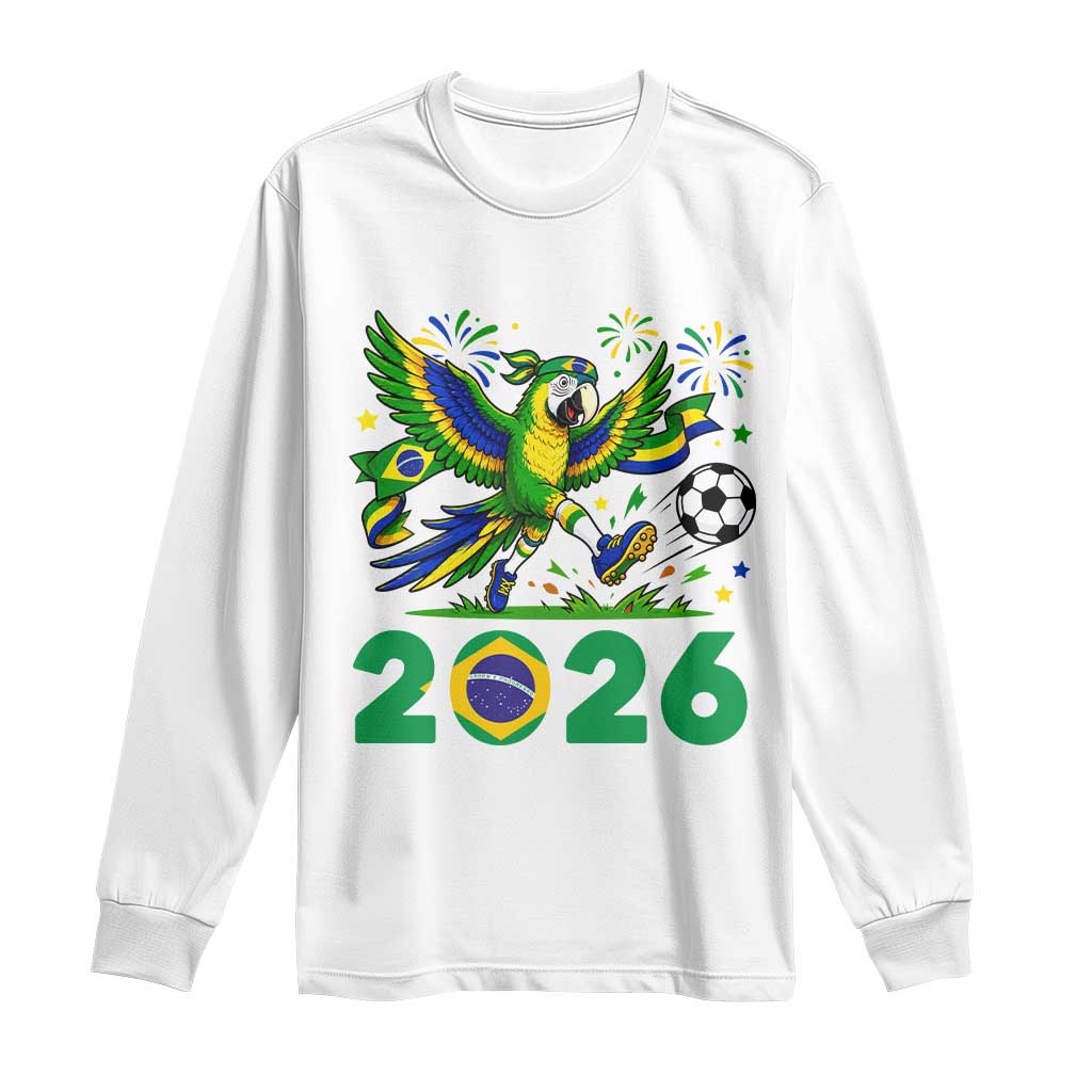 Funny Brazil Soccer Macaw Long Sleeve Shirt 2026 Football Fan Graphic