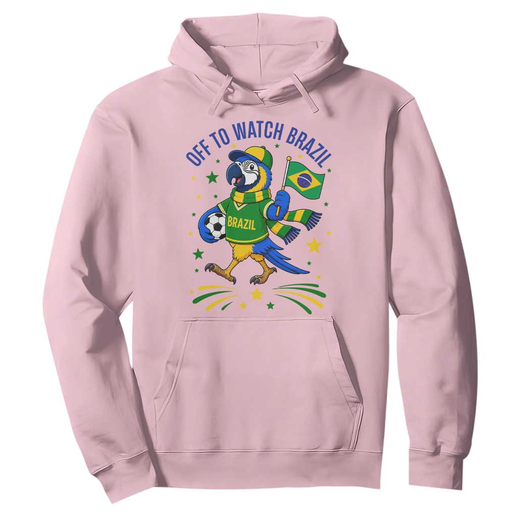 Off To Watch Brazil Hoodie Funny Tropical Bird Soccer Fan