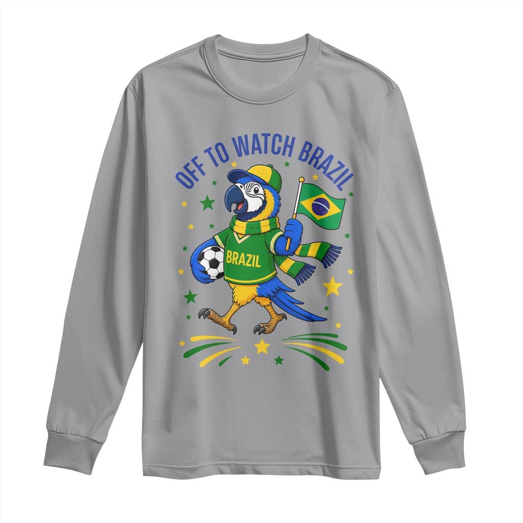 Off To Watch Brazil Long Sleeve Shirt Funny Tropical Bird Soccer Fan