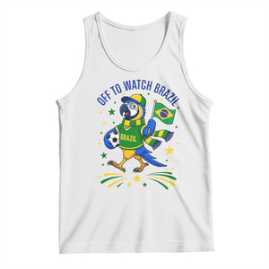 Off To Watch Brazil Tank Top Funny Tropical Bird Soccer Fan