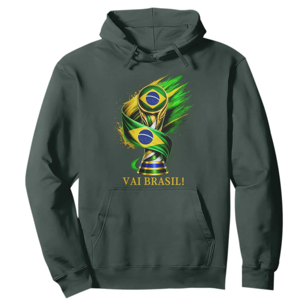 Brazil Soccer Fan 2026 Gift Hoodie Vai Brasil