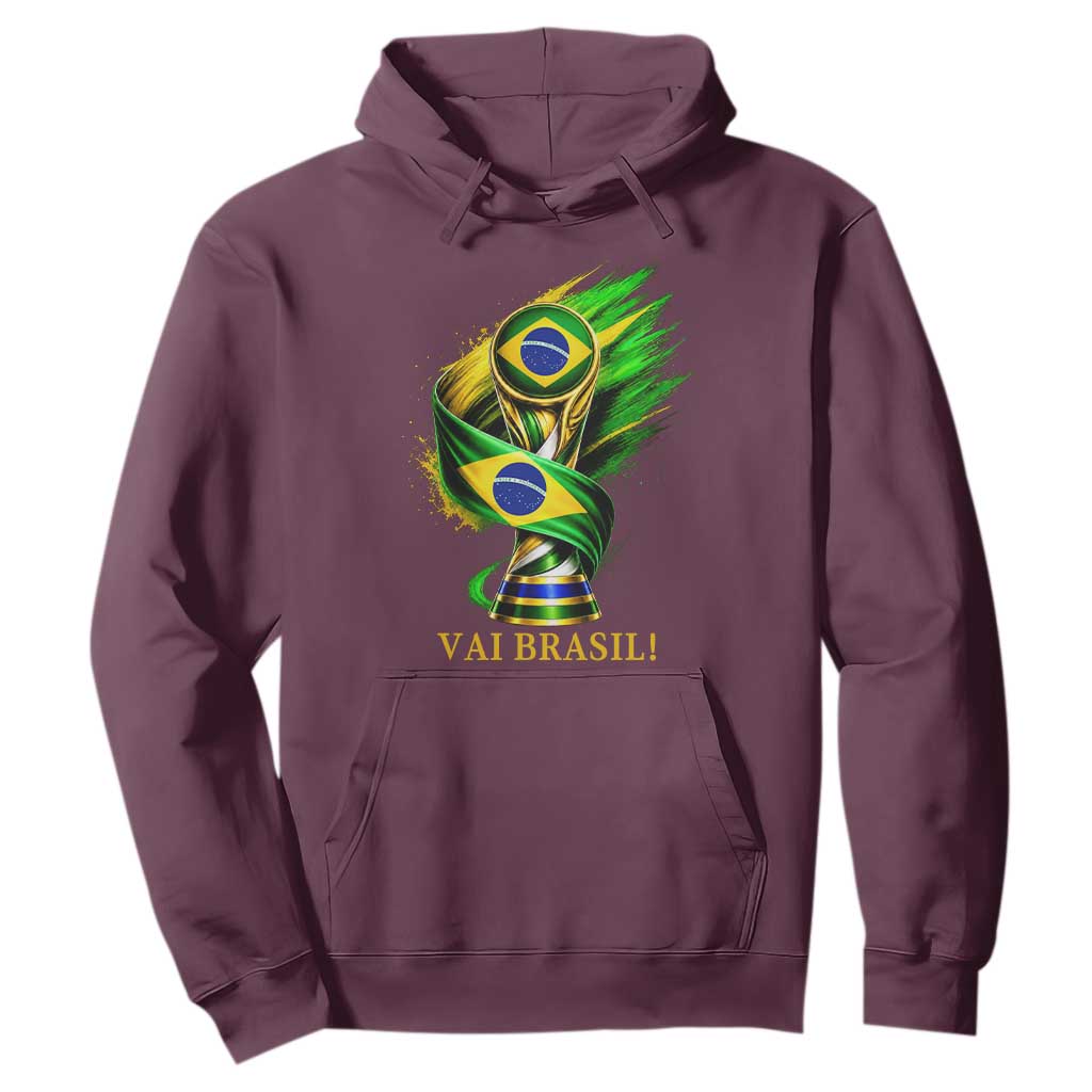 Brazil Soccer Fan 2026 Gift Hoodie Vai Brasil