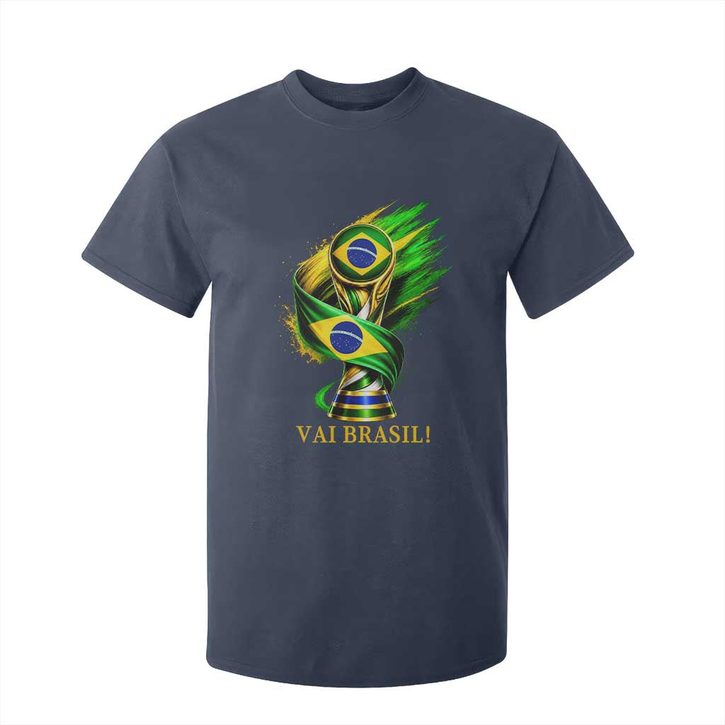 Brazil Soccer Fan 2026 Gift T Shirt For Kid Vai Brasil