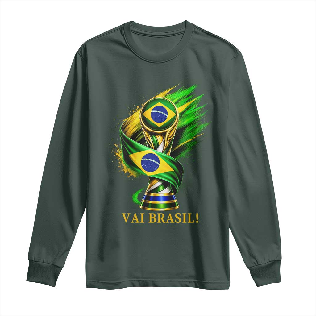 Brazil Soccer Fan 2026 Gift Long Sleeve Shirt Vai Brasil