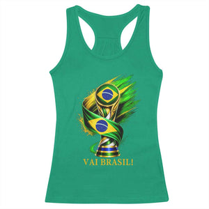 Brazil Soccer Fan 2026 Gift Racerback Tank Top Vai Brasil