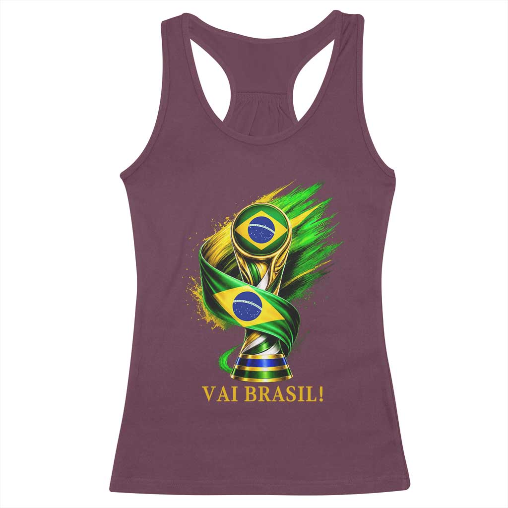 Brazil Soccer Fan 2026 Gift Racerback Tank Top Vai Brasil