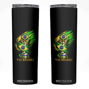 Brazil Soccer Fan 2026 Gift Skinny Tumbler Vai Brasil