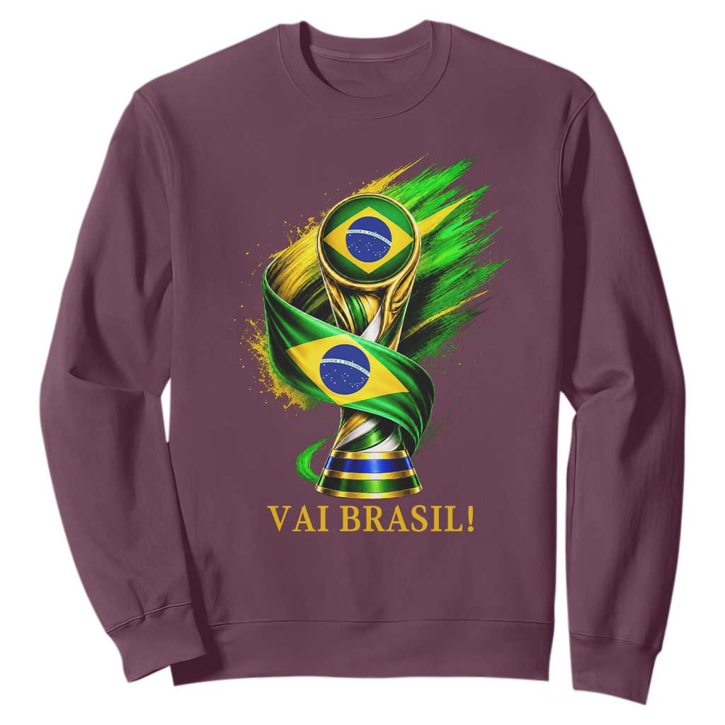 Brazil Soccer Fan 2026 Gift Sweatshirt Vai Brasil