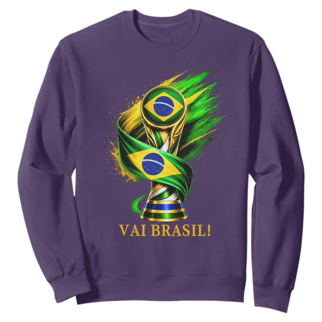 Brazil Soccer Fan 2026 Gift Sweatshirt Vai Brasil