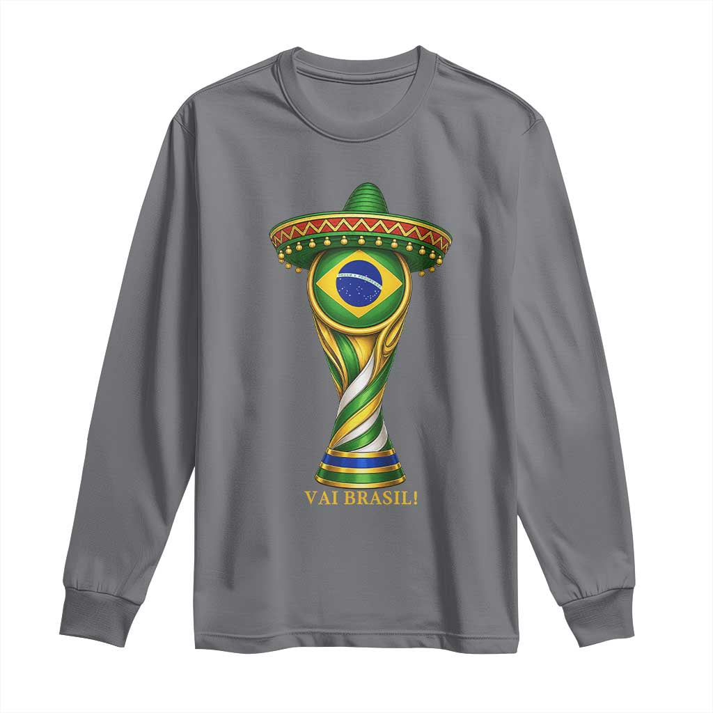 Brazil Football Supporter Gift Long Sleeve Shirt Vai Brasil