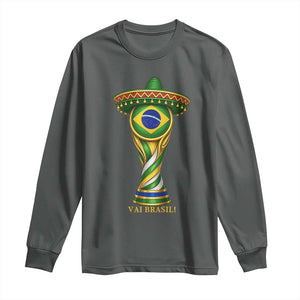 Brazil Football Supporter Gift Long Sleeve Shirt Vai Brasil