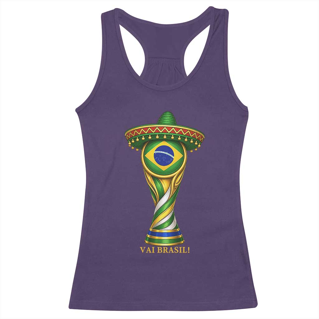 Brazil Football Supporter Gift Racerback Tank Top Vai Brasil