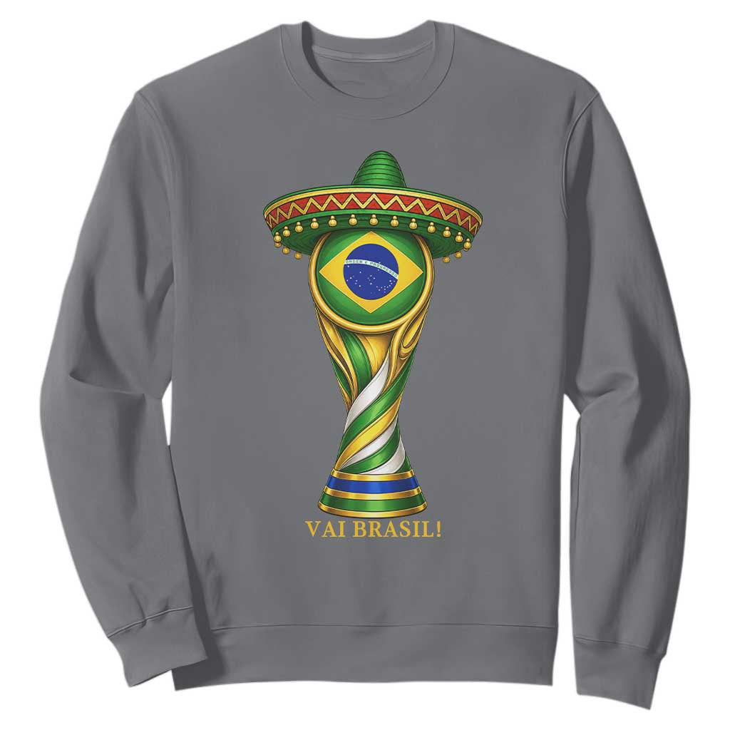 Brazil Football Supporter Gift Sweatshirt Vai Brasil