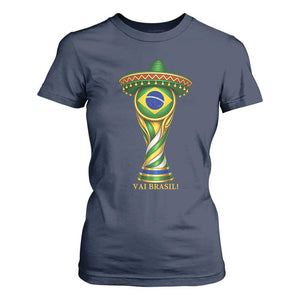 Brazil Football Supporter Gift T Shirt For Women Vai Brasil
