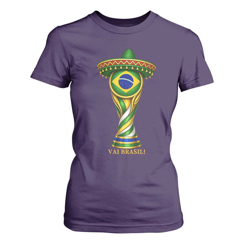 Brazil Football Supporter Gift T Shirt For Women Vai Brasil