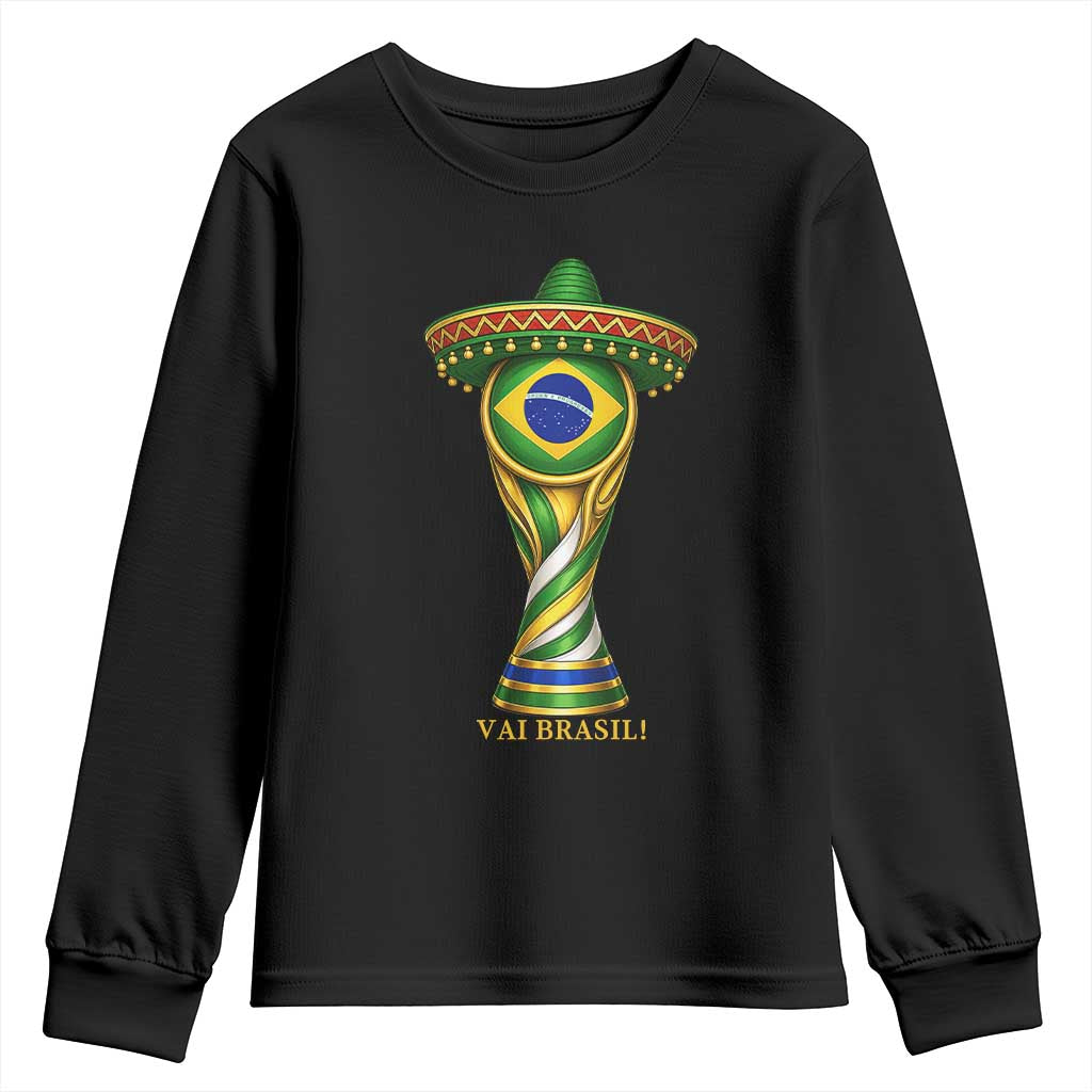Brazil Football Supporter Gift Youth Sweatshirt Vai Brasil TS12 Black Print Your Wear