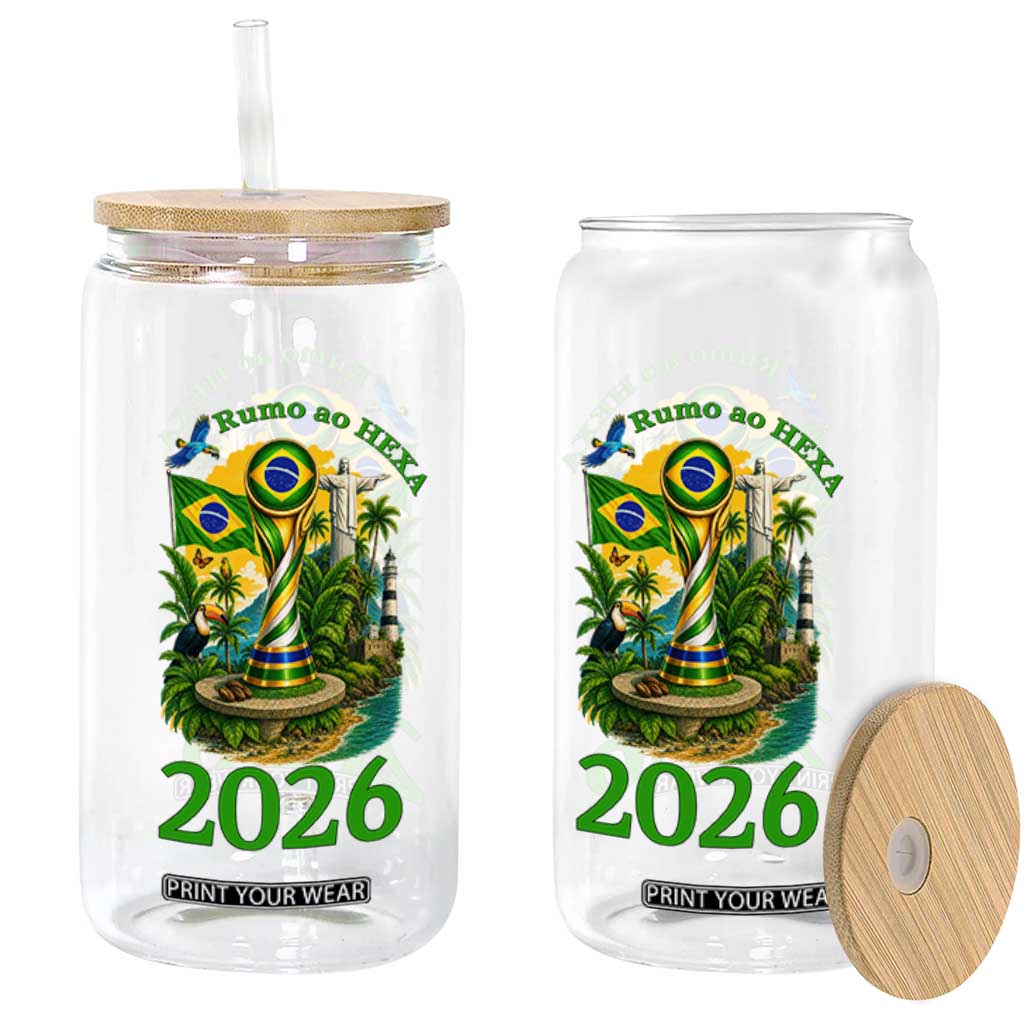 Rumo Ao Hexa Glass Can Brazil Soccer Fan 2026 Graphic