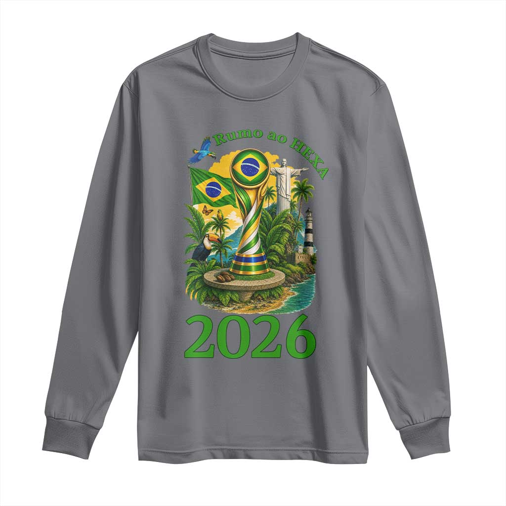 Rumo Ao Hexa Long Sleeve Shirt Brazil Soccer Fan 2026 Graphic