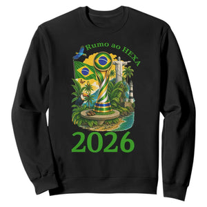 Rumo Ao Hexa Sweatshirt Brazil Soccer Fan 2026 Graphic