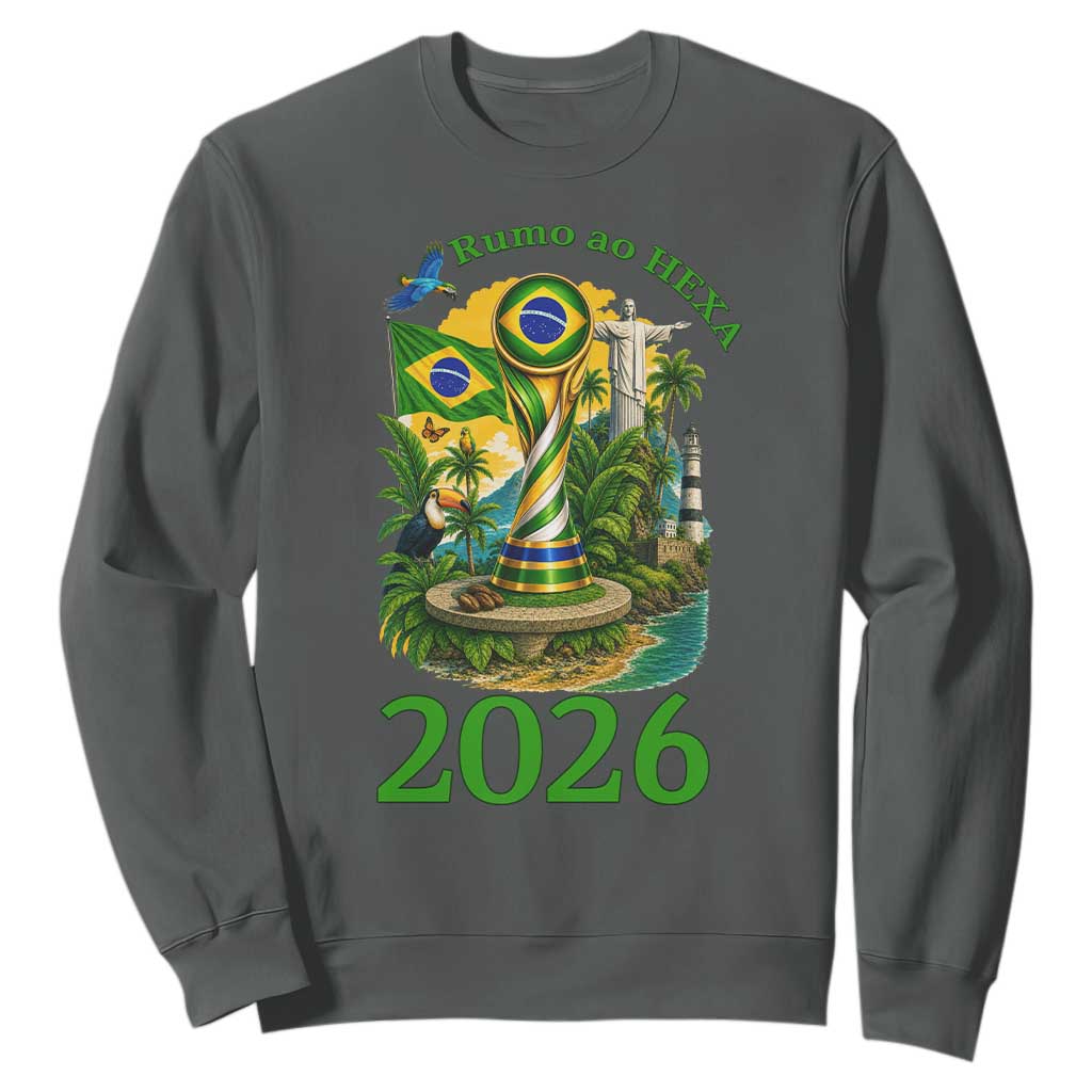 Rumo Ao Hexa Sweatshirt Brazil Soccer Fan 2026 Graphic