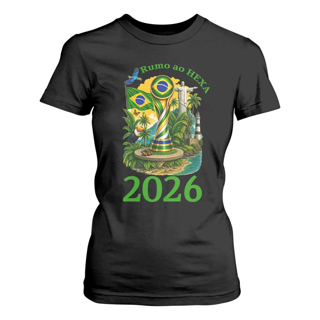 Rumo Ao Hexa T Shirt For Women Brazil Soccer Fan 2026 Graphic