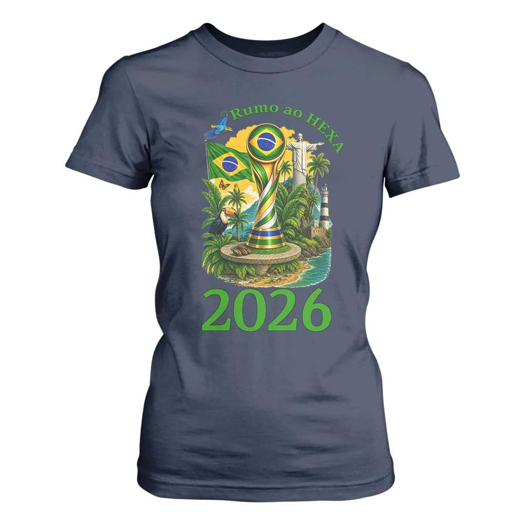 Rumo Ao Hexa T Shirt For Women Brazil Soccer Fan 2026 Graphic