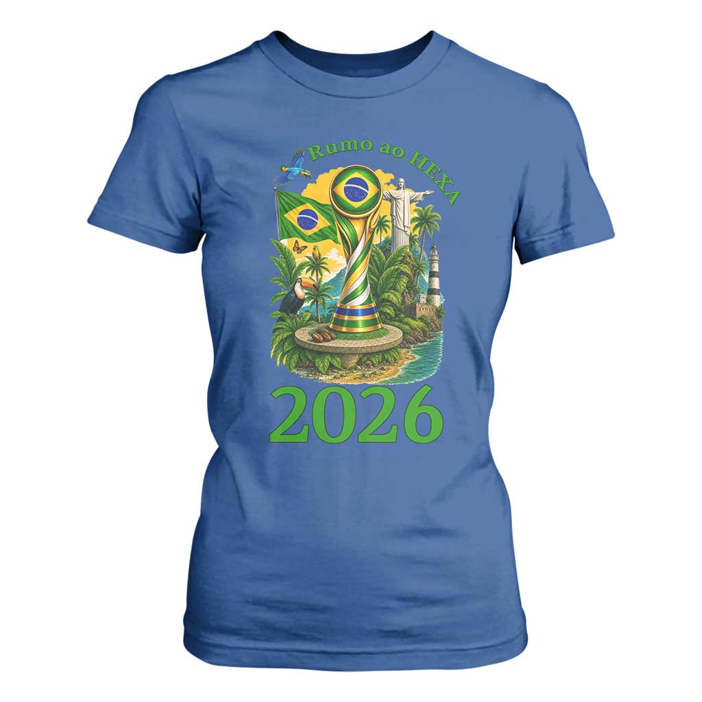 Rumo Ao Hexa T Shirt For Women Brazil Soccer Fan 2026 Graphic