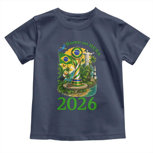 Rumo Ao Hexa Toddler T Shirt Brazil Soccer Fan 2026 Graphic