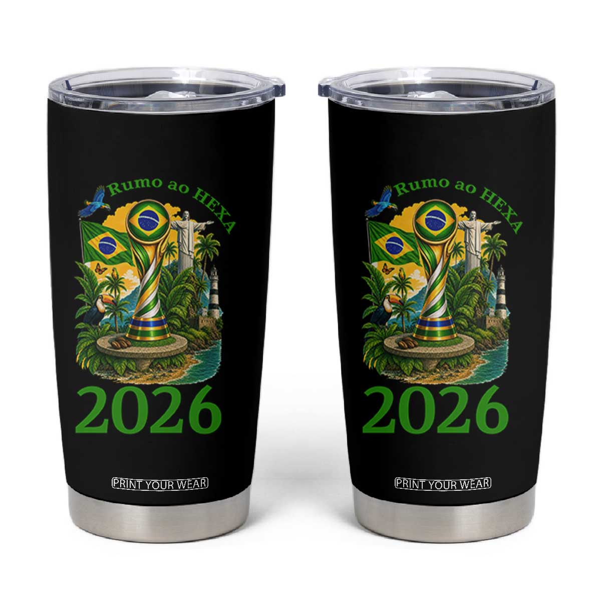 Rumo Ao Hexa Tumbler Cup Brazil Soccer Fan 2026 Graphic TS12 Black Print Your Wear